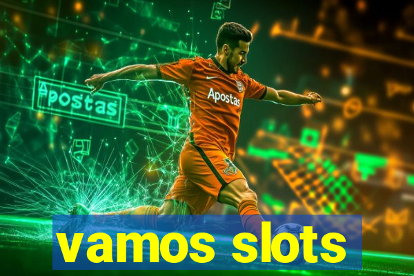 vamos slots